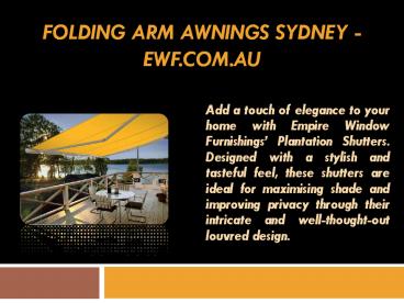 Folding Arm Awnings Sydney - ewf.com.au