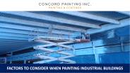Factors to Consider When Painting Industrial Buildings