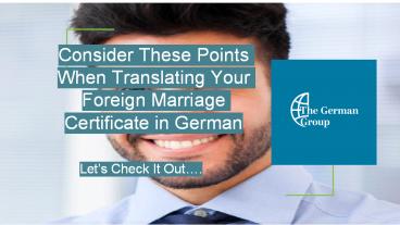 Consider These Points When Translating Your Foreign Marriage Certificate in German