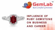 Influence Of Ruby Gemstone On Business And Career