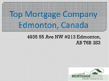 Top Mortgage Company Edmonton, Canada (1)