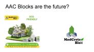AAC Blocks are the future?