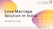 Love marriage solution In India