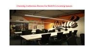 Why Choose Conference Rooms in Rent?