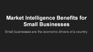 Market Intelligence Benefits for Small Businesses