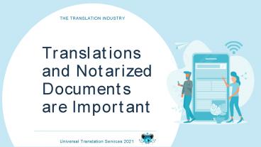 Translations and Notarized Documents are Important