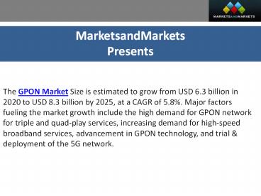GPON Market Forecast Analysis 2025