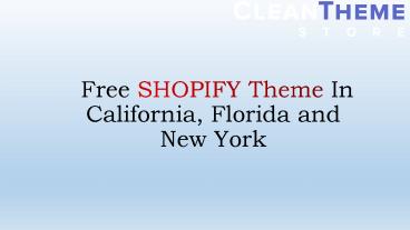 Top Shopify Themes In California