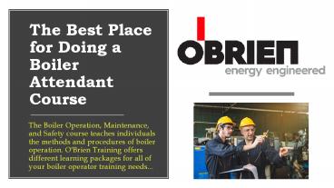The Best Place for Doing a Boiler Attendant Course