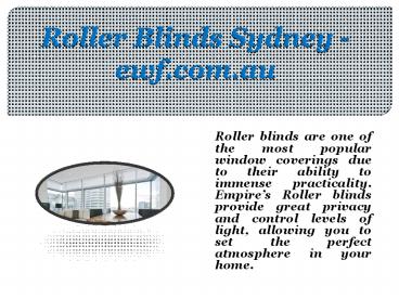 Roller Blinds Sydney - ewf.com.au