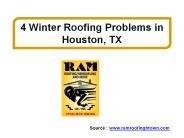 4 Winter Roofing Problems in Houston, TX