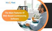 The Main Features Of Web Based Conferencing Software