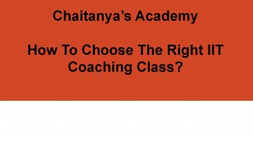 IIT Coaching Class – Chaitanya's Academy