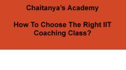IIT Coaching Class – Chaitanya's Academy