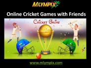 Online Cricket Games with Friends