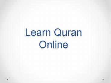 Learn Quran Online - Online Quran with Tajweed