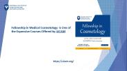 Fellowship in Medical Cosmetology 