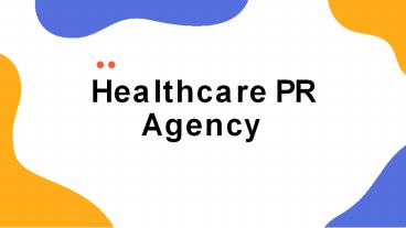 Best Healthtech Public Relations Agency