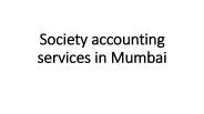 Society accounting services in Mumbai
