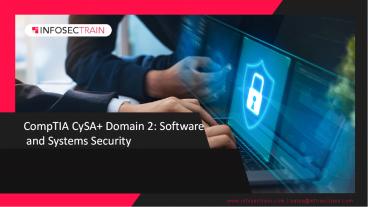 CompTIA CySA+ Domain 2: Software and Systems Security