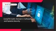 CompTIA CySA+ Domain 2: Software and Systems Security
