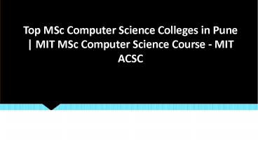 Top MSc Computer Science Colleges in Pune - MIT ACSC