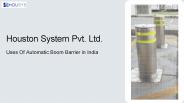 Uses Of Automatic Boom Barrier in India