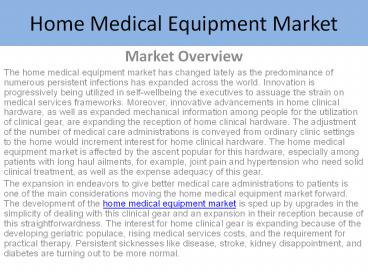 Home Medical Equipment Market Report