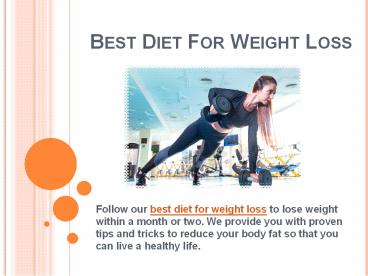 PPT – Best Diet For Weight Loss PowerPoint presentation | free to ...