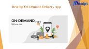 Develop On Demand Delivery App