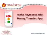 Make Payments With Money Transfer App!