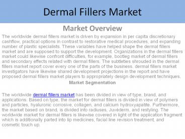 Dermal Fillers Market Report