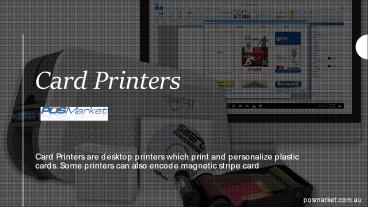 Card printers of worldwide leading manufactures