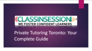Private Tutoring Toronto Your Complete Guide