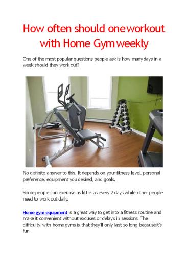 How often you need to exercise with home gym weekly