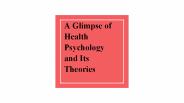 A Glimpse of Health Psychology and Its Theories