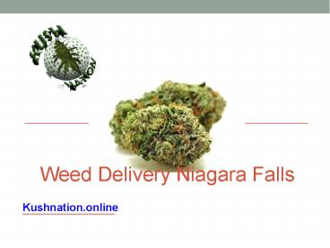 Weed Delivery Niagara Falls (1)