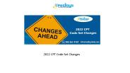 2022 CPT Code Set Changes