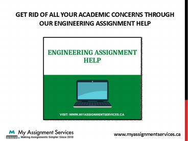 Get Rid of All Your Academic Concerns through Our Engineering Assignment Help