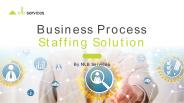 Business Process Solutions | Onshore and Offshore Staffing