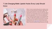7 Life-Changing Matte Lipstick Hacks Every Lady Should Know