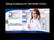 Billing Guidelines For Tele-Health Clinics