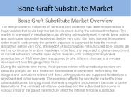 Bone Graft Substitute Market Report