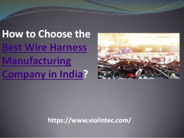 Top Best Wiring harness manufacturers in India  | Best  Wire harness manufacturers