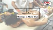 IMPORTANCE OF MASSAGE IN MUAY THAI