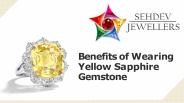 Benefits Of Wearing Yellow Sapphire Gemstone