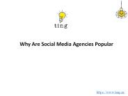 Why Are Social Media Agencies Popular?