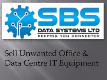 Refurbished Equipment From a Data Systems Leading Company (1)