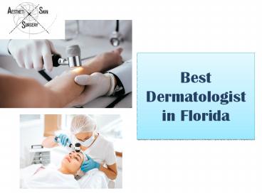 Best Dermatologist in Florida