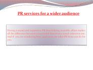 PR services for a wider audience